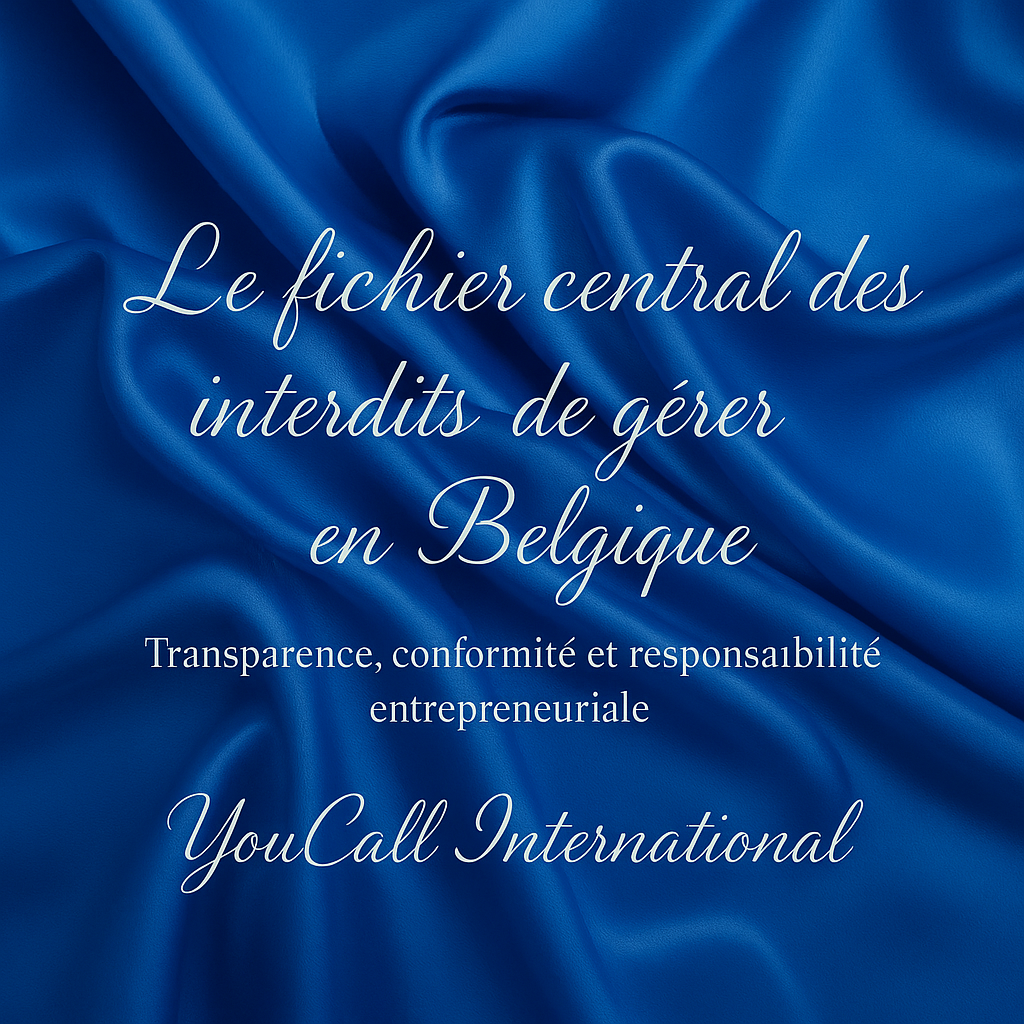 Le fichier central des interdits de gérer en Belgique