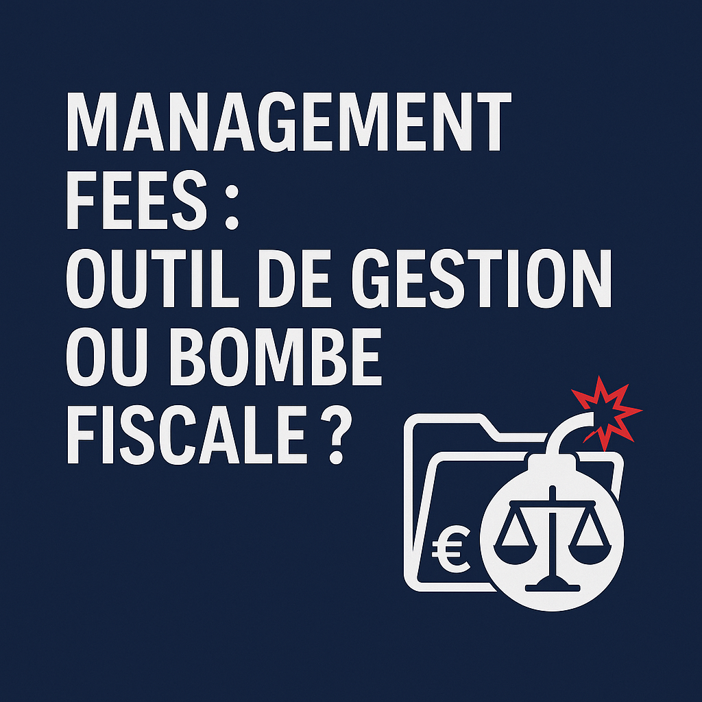 Règle en vigueur concernant les "Management fees"